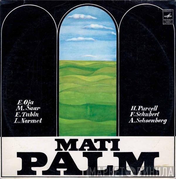 Mati Palm - Mati Palm
