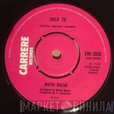 Matia Bazar - Solo Tu