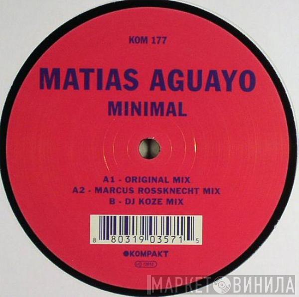 Matias Aguayo - Minimal