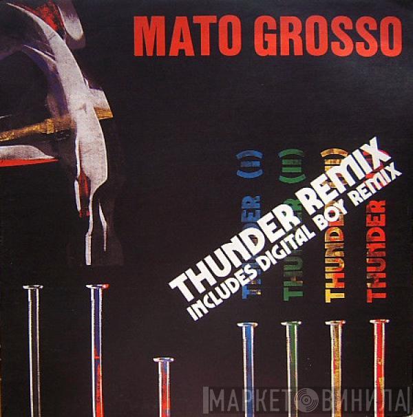  Mato Grosso  - Thunder (Remix)