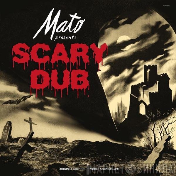 Mato  - Scary Dub