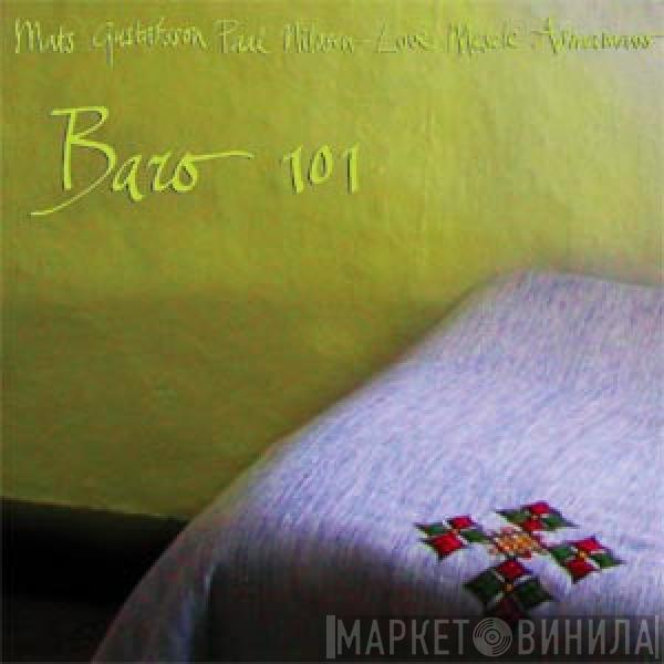 Mats Gustafsson, Paal Nilssen-Love, Mesele Asmamaw - Baro 101