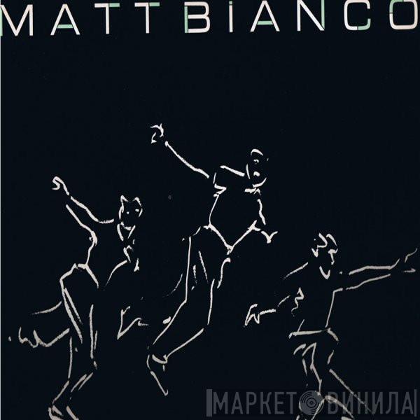 Matt Bianco - Half A Minute