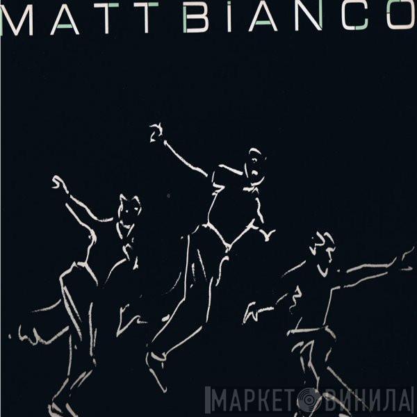 Matt Bianco - Half A Minute