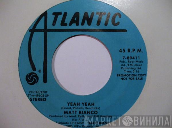  Matt Bianco  - Yeah Yeah