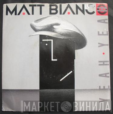 Matt Bianco - Yeh Yeh