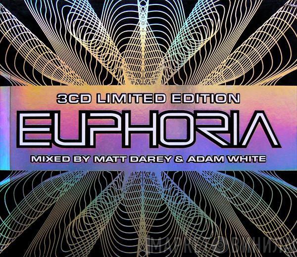 Matt Darey, Adam White - Limited Edition Euphoria