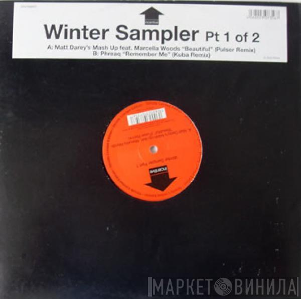 Matt Darey, Phreaq - Winter Sampler (Pt. 1 Of 2)