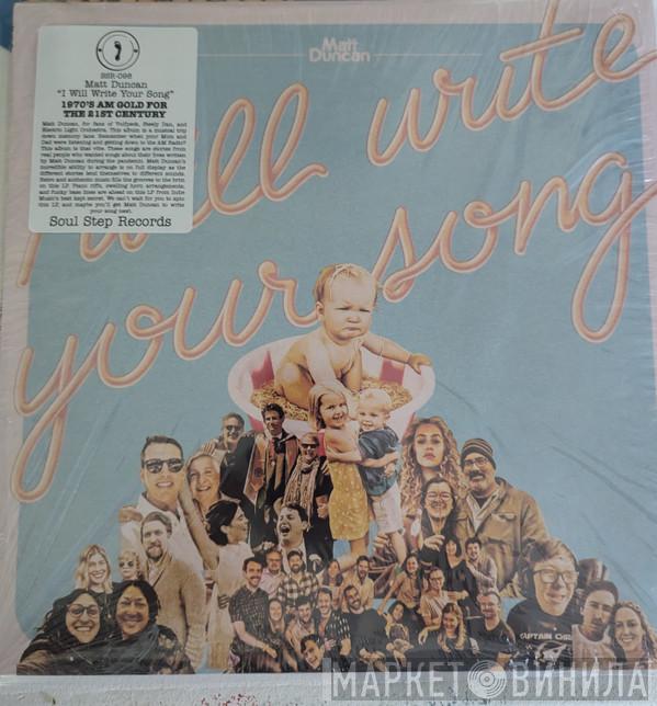 Matt Duncan  - I Will Write Your Song