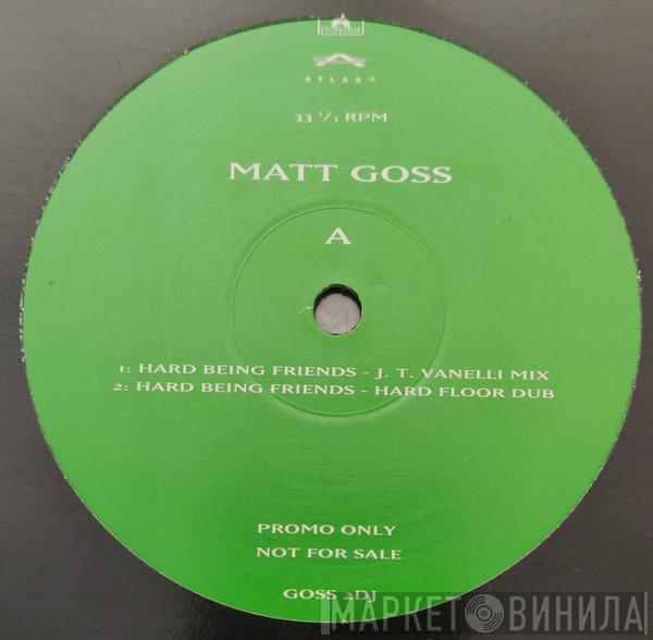 Matt Goss - Hard Being Friends