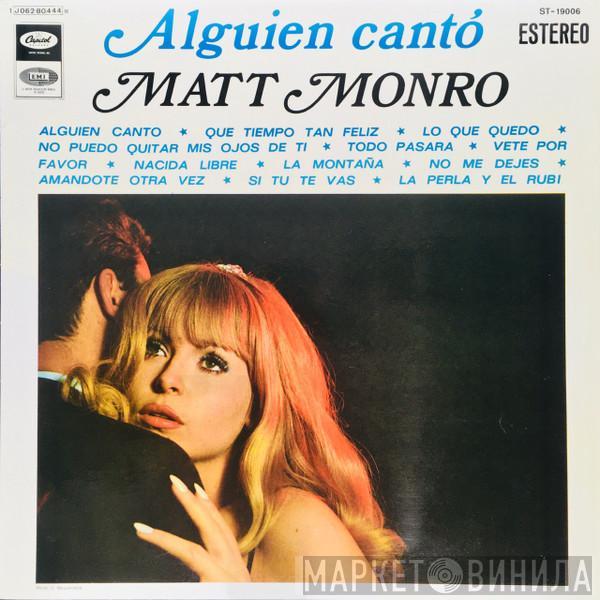 Matt Monro - Alguien Cantó