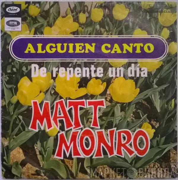 Matt Monro - Alguien Cantó