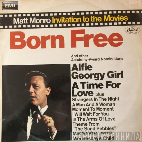 Matt Monro - Born Free (Invitation To The Movies)