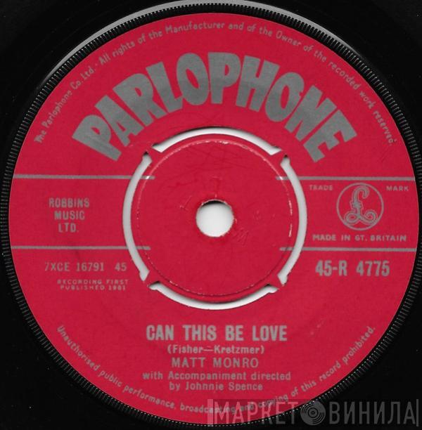 Matt Monro - Can This Be Love