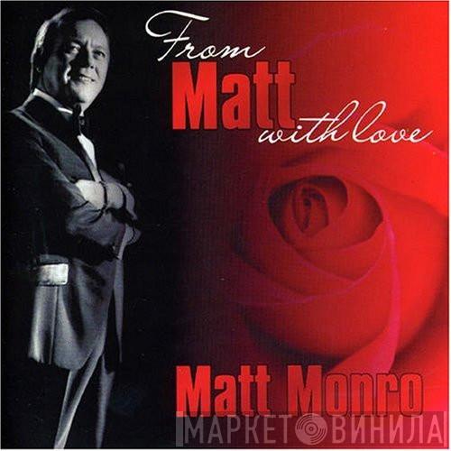 Matt Monro - From Matt With Love