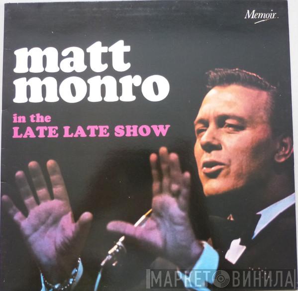 Matt Monro - In The Late, Late Show
