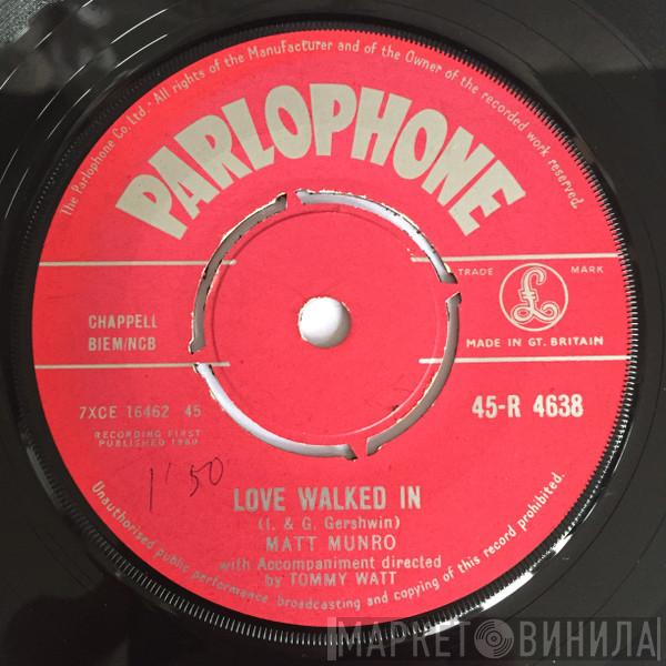 Matt Monro - Love Walked In