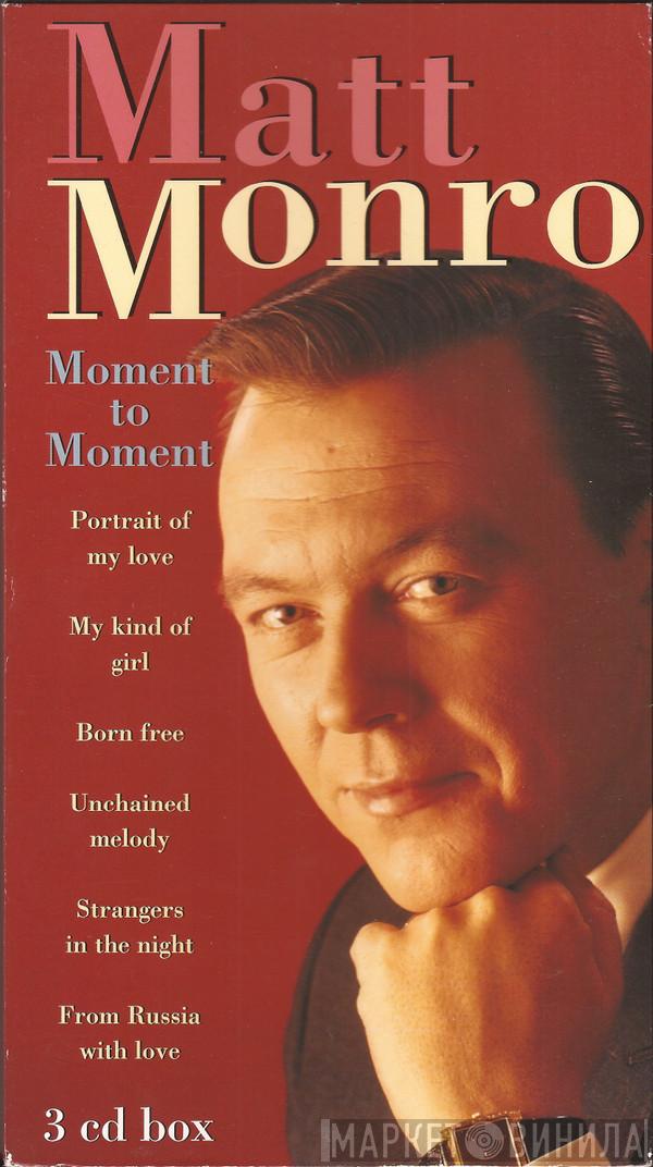  Matt Monro  - Moment To Moment