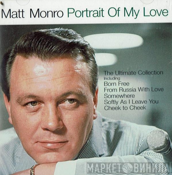 Matt Monro - Portrait Of My Love
