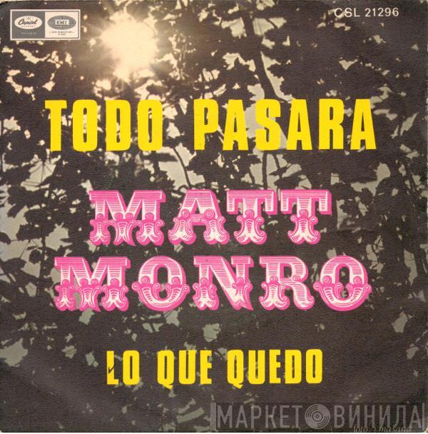 Matt Monro - Todo Pasara