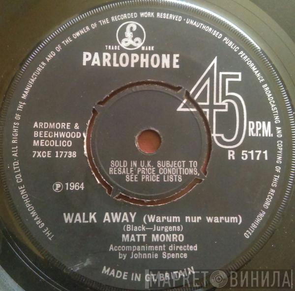 Matt Monro - Walk Away / Around The World