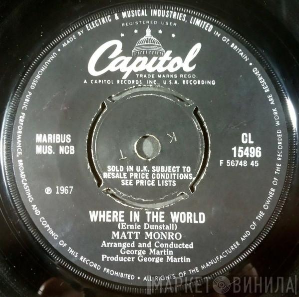 Matt Monro - Where In The World