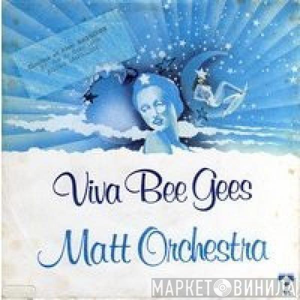  Matt Orchestra  - Viva Bee Gees