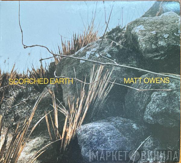 Matt Owens  - Scorched Earth