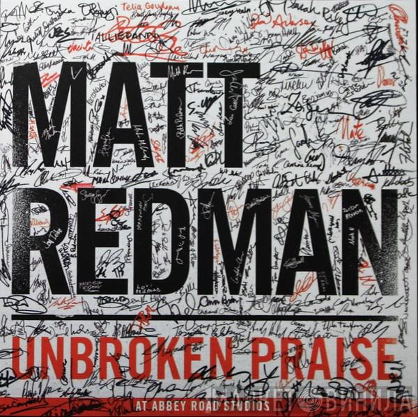 Matt Redman - Unbroken Praise