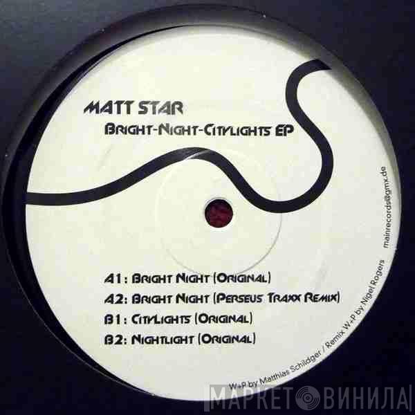 Matt Star - Bright-Night-Citylight EP