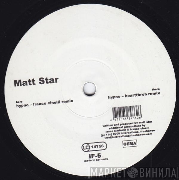 Matt Star - Hypno Remixes