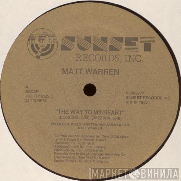 Matt Warren - The Way To My Heart