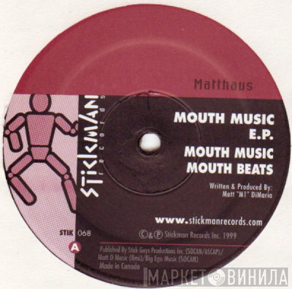 Matthaus - Mouth Music E.P.