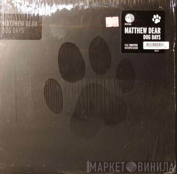 Matthew Dear - Dog Days