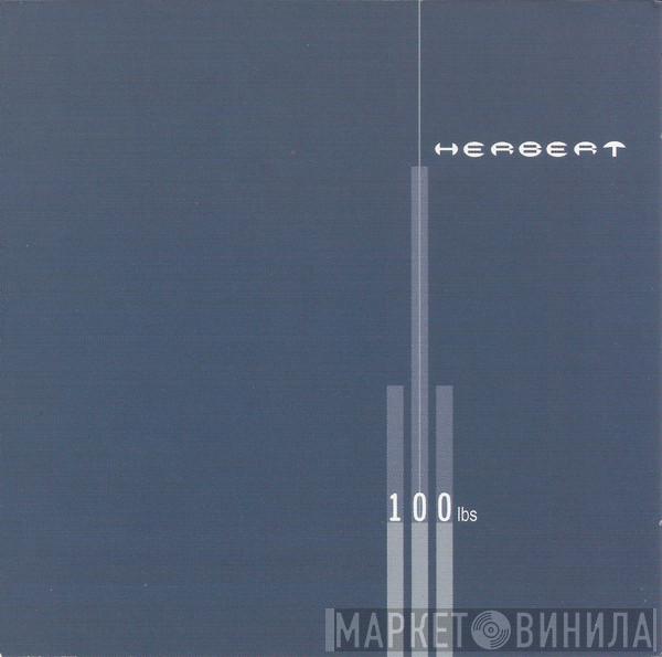Matthew Herbert - 100 Lbs