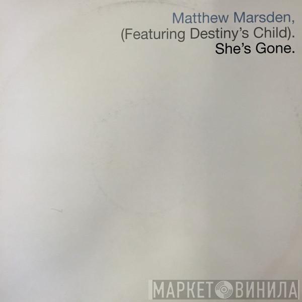 Matthew Marsden - She's Gone