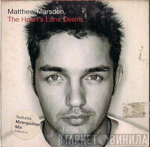  Matthew Marsden  - The Heart's Lone Desire