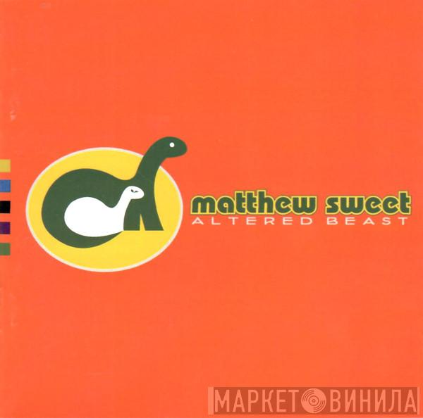  Matthew Sweet  - Altered Beast
