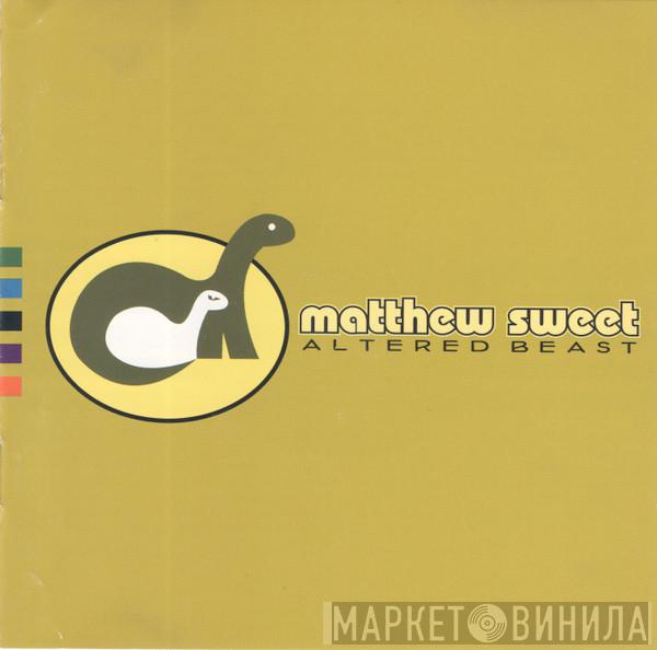  Matthew Sweet  - Altered Beast