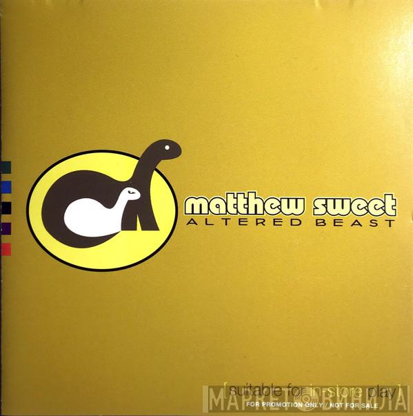  Matthew Sweet  - Altered Beast