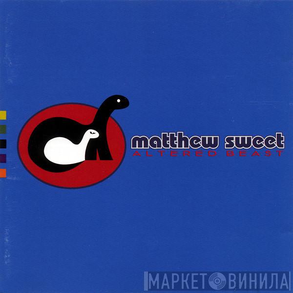  Matthew Sweet  - Altered Beast