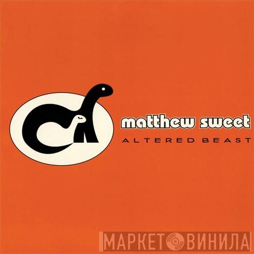 Matthew Sweet  - Altered Beast