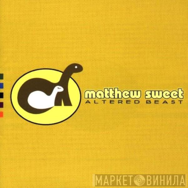  Matthew Sweet  - Altered Beast
