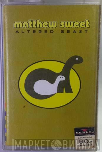  Matthew Sweet  - Altered Beast