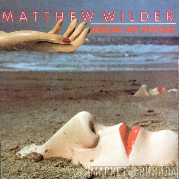 Matthew Wilder - Break My Stride