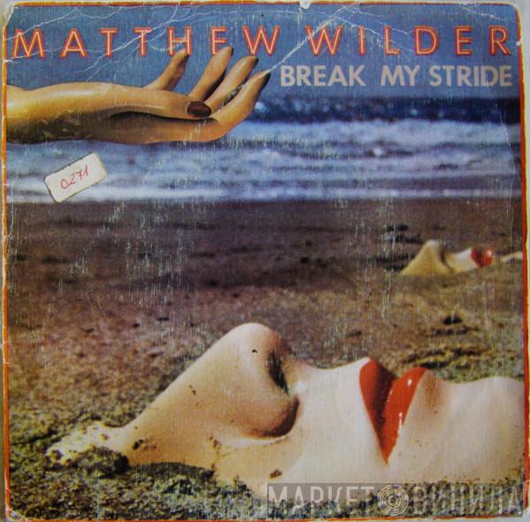 Matthew Wilder - Break My Stride