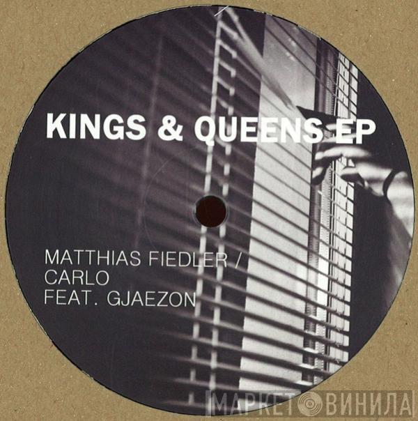 Matthias Fiedler, Carlo, Gjaezon - Kings & Queens EP