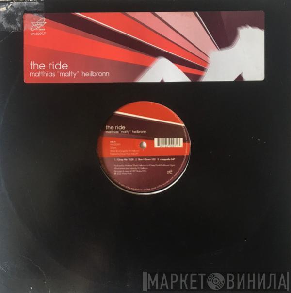 Matthias Heilbronn - The Ride