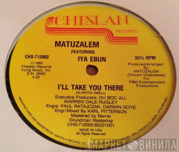 Matuzalem, Iya Ebun - I'll Take You There