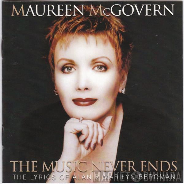 Maureen McGovern - The Music Never Ends (The Lyrics Of Alan & Marilyn Bergman)